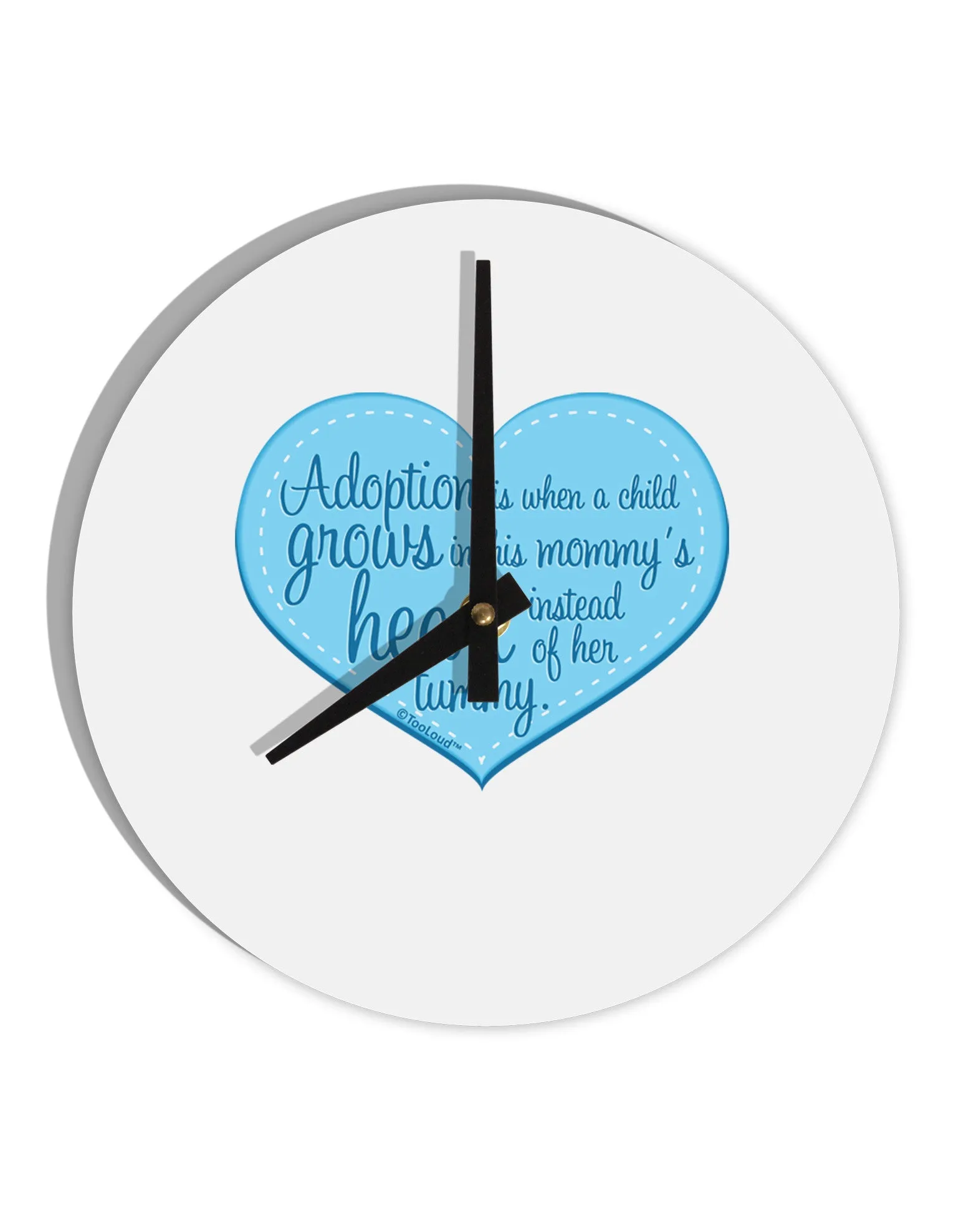 Adoption is When - Mom and Son Quote 10 InchRound Wall Clock  by TooLoud
