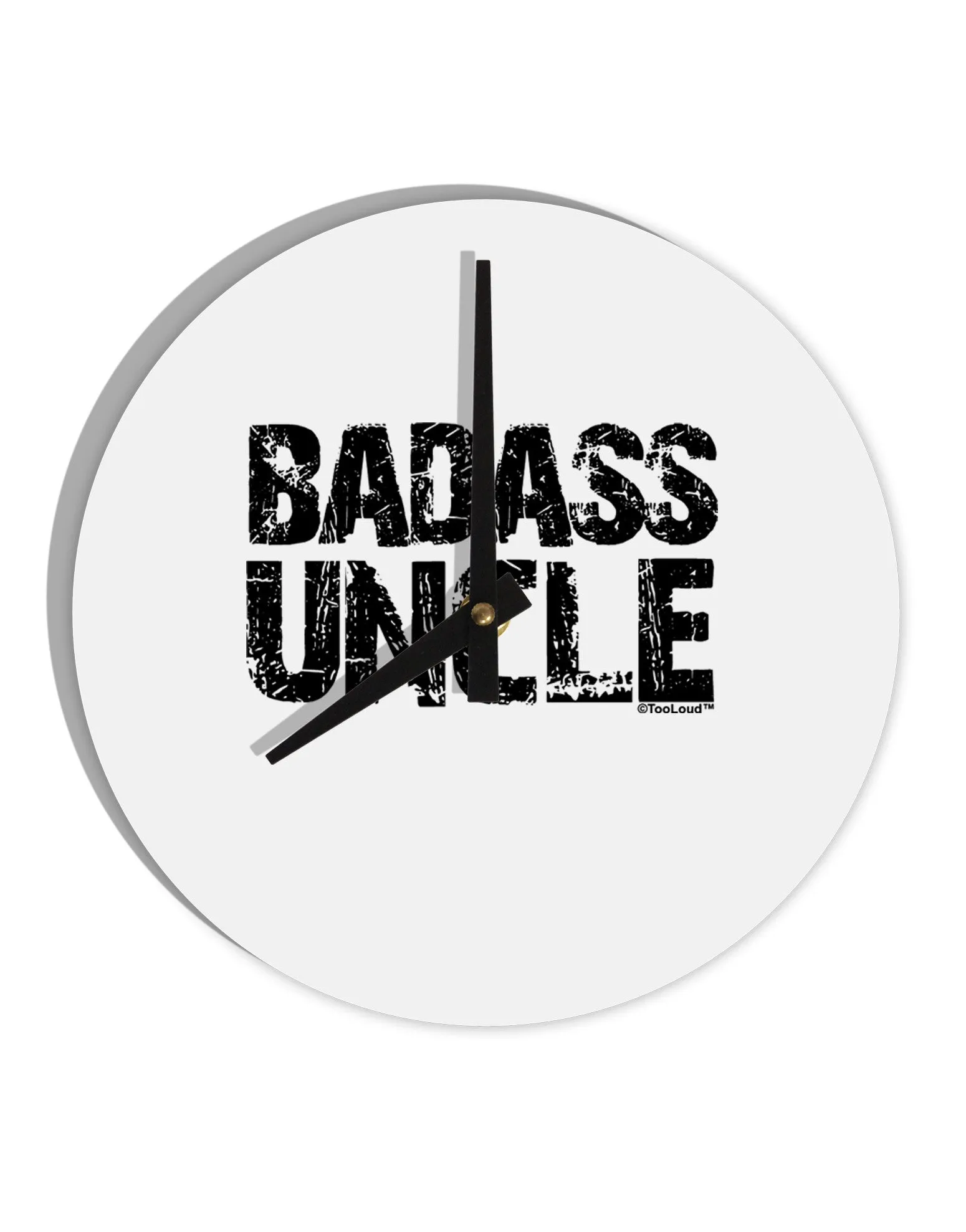 Badass Uncle 10 InchRound Wall Clock  by TooLoud